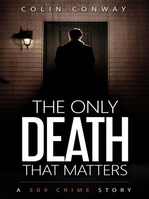 Title details for The Only Death That Matters by Colin Conway - Available